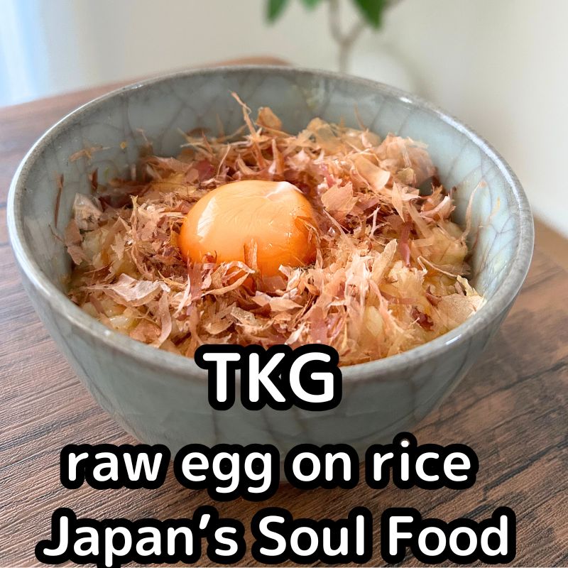 【TKG】Tamago Kake Gohan (raw egg on rice) Discover Japan’s Beloved Soul Food